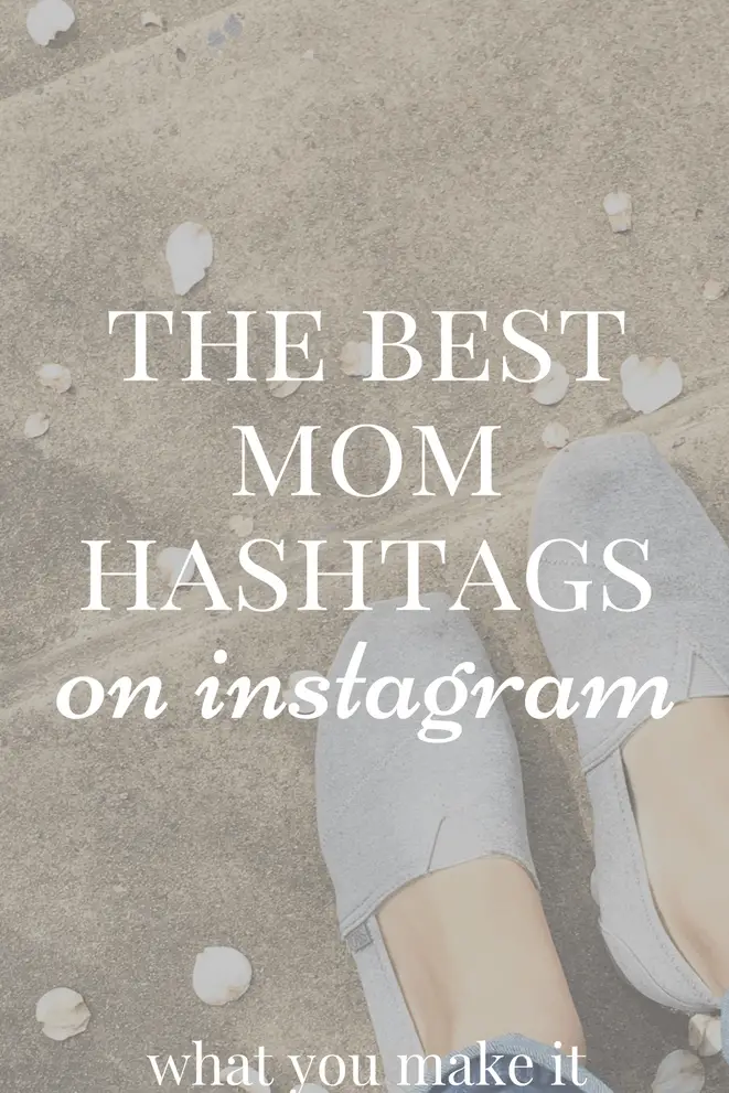 Explora los mejores hashtags de mamá en Instagram 2024