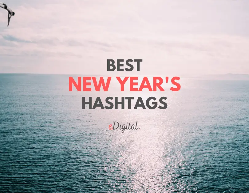 LOS 10 MEJORES HASHTAGS DE AÑO NUEVO EN INSTAGRAM PARA 2024 - Agencia eDigital