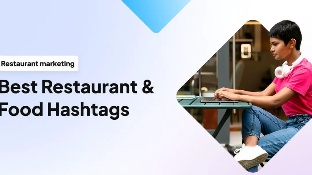 Más de 70 mejores hashtags de restaurantes y comida (ejemplos) |