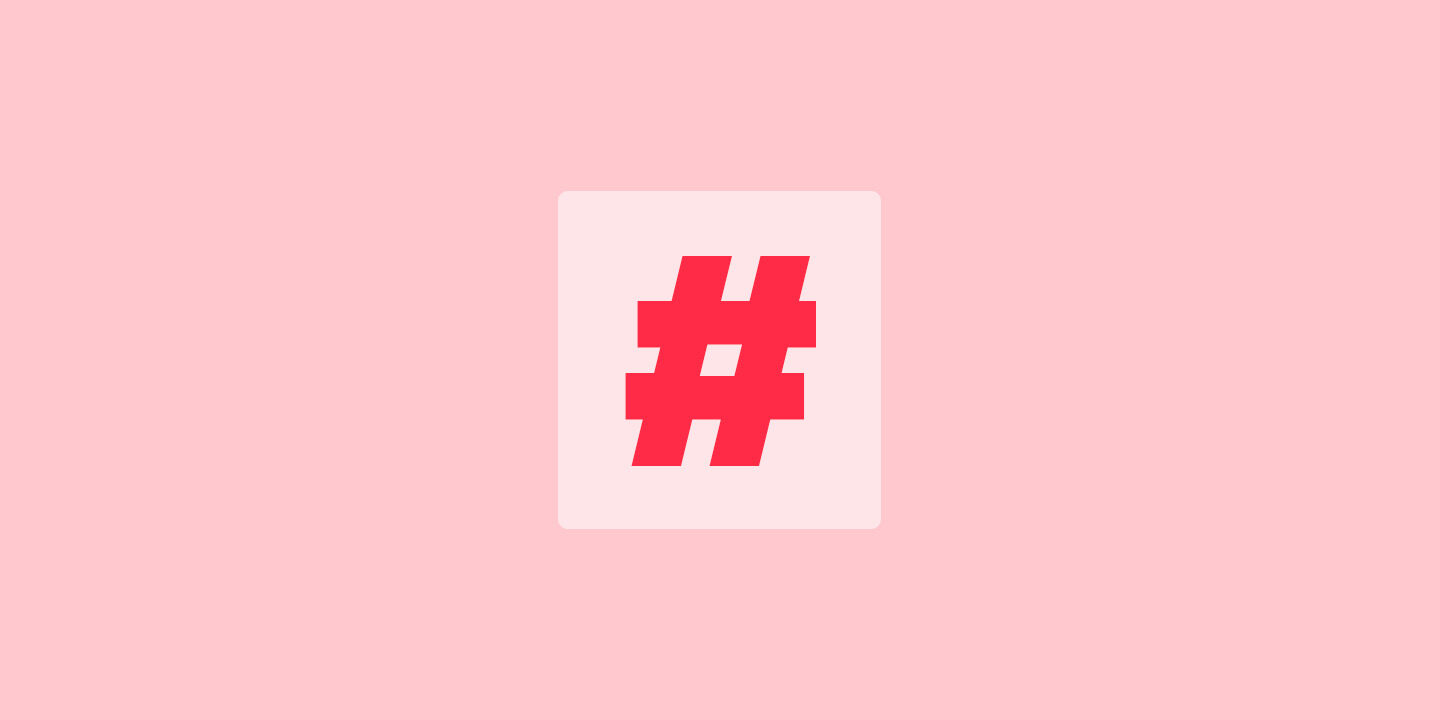 ¿Qué es un Hashtag y para qué sirve?