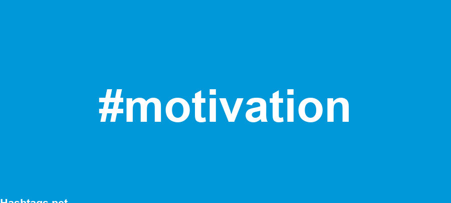 137 MEJORES hashtags de motivación en 2021 📈 - Copiar y pegar