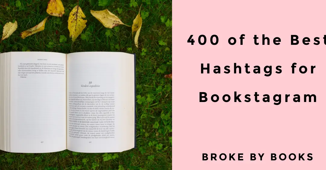 400 de los mejores hashtags para Bookstagram y amantes de los libros: Broke ...