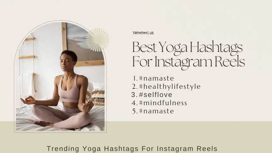 84 hashtags de yoga de tendencia para Instagram Reels para publicar lo antes posible ...